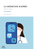 La médecine d'après (imprimé)
