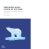 Théodore Mann. Savoir et pouvoir (imprimé)