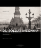 Du Soldat Inconnu aux monuments commémoratifs belges de la guerre 14-18