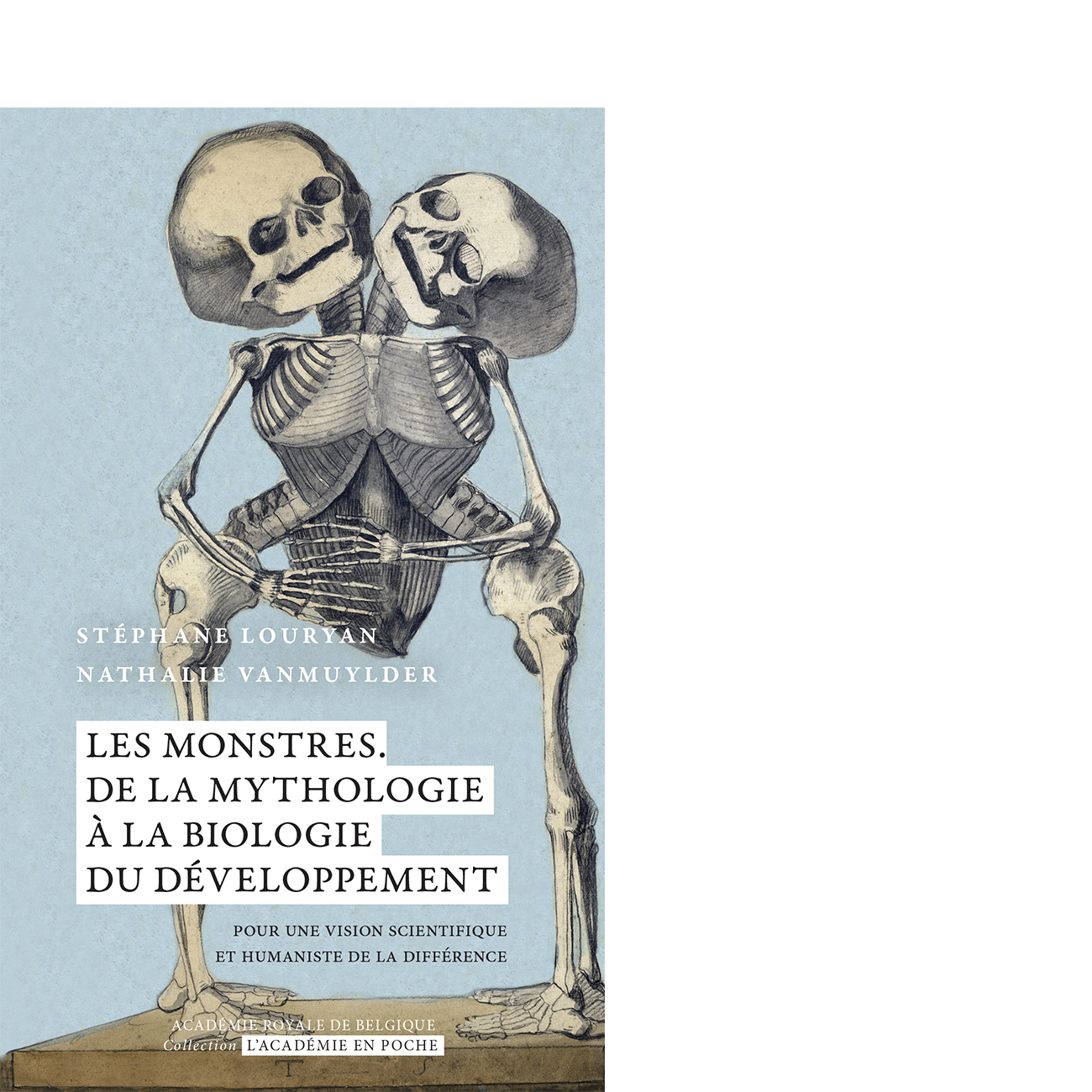 Les monstres : de la mythologie à la biologie du développement
