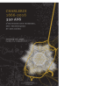 Charleroi 1666-2016. 350 ans d’histoire des hommes, des techniques et des idées