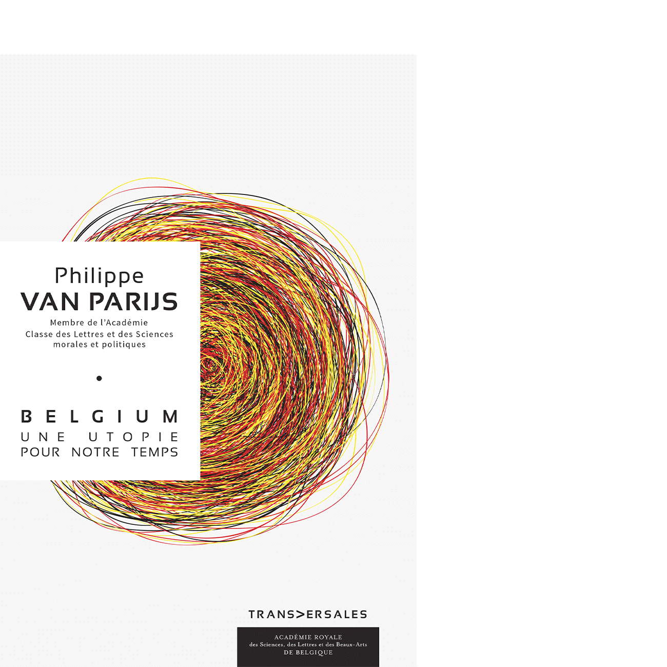 Belgium. Une utopie pour notre temps