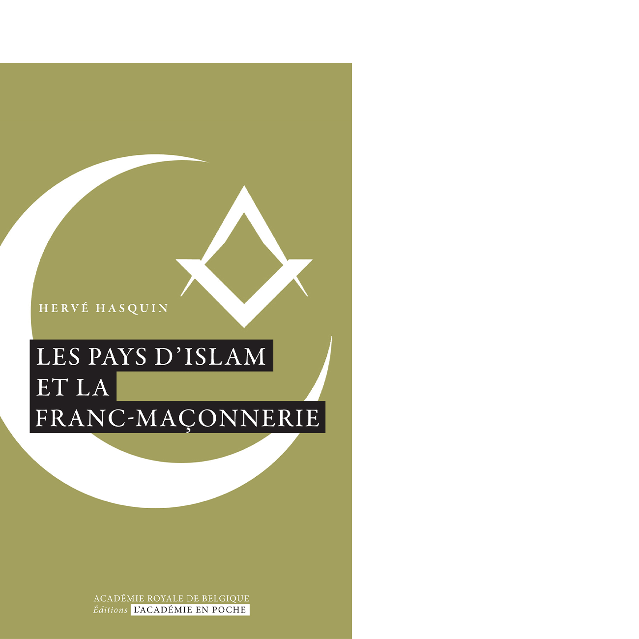 Les pays d'Islam et la Franc-maçonnerie