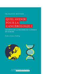 Quel avenir pour la cancérologie ?