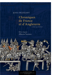 Jean Froissart : Chroniques de France et d'Angleterre