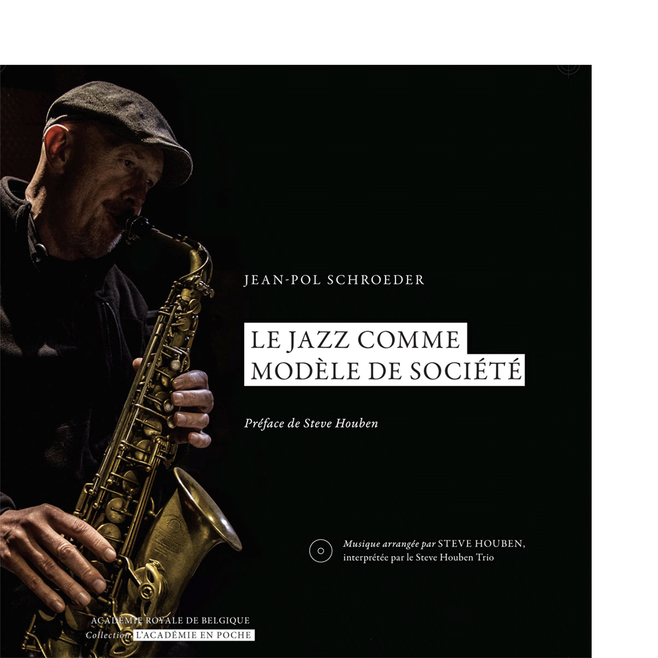 Le jazz comme modèle de société [Livre-CD]