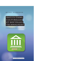 Institutions culturelles et nouvelles technologies