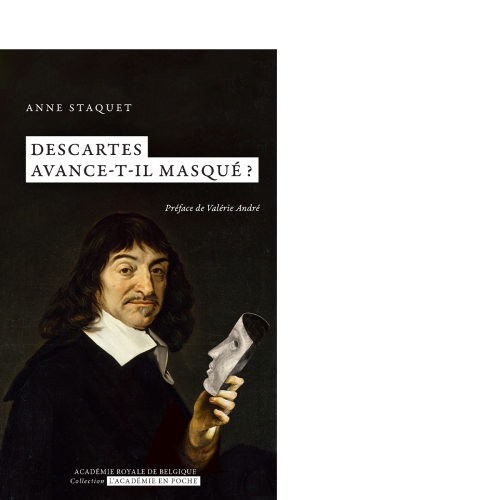 Descartes avance-t-il masqué ?