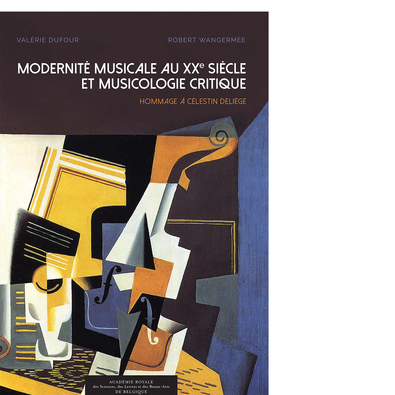 Modernité musicale au XXe siècle et musicologie critique