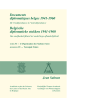Documents diplomatiques belges 1941-1960. De l'indépendance à l'interdépendance