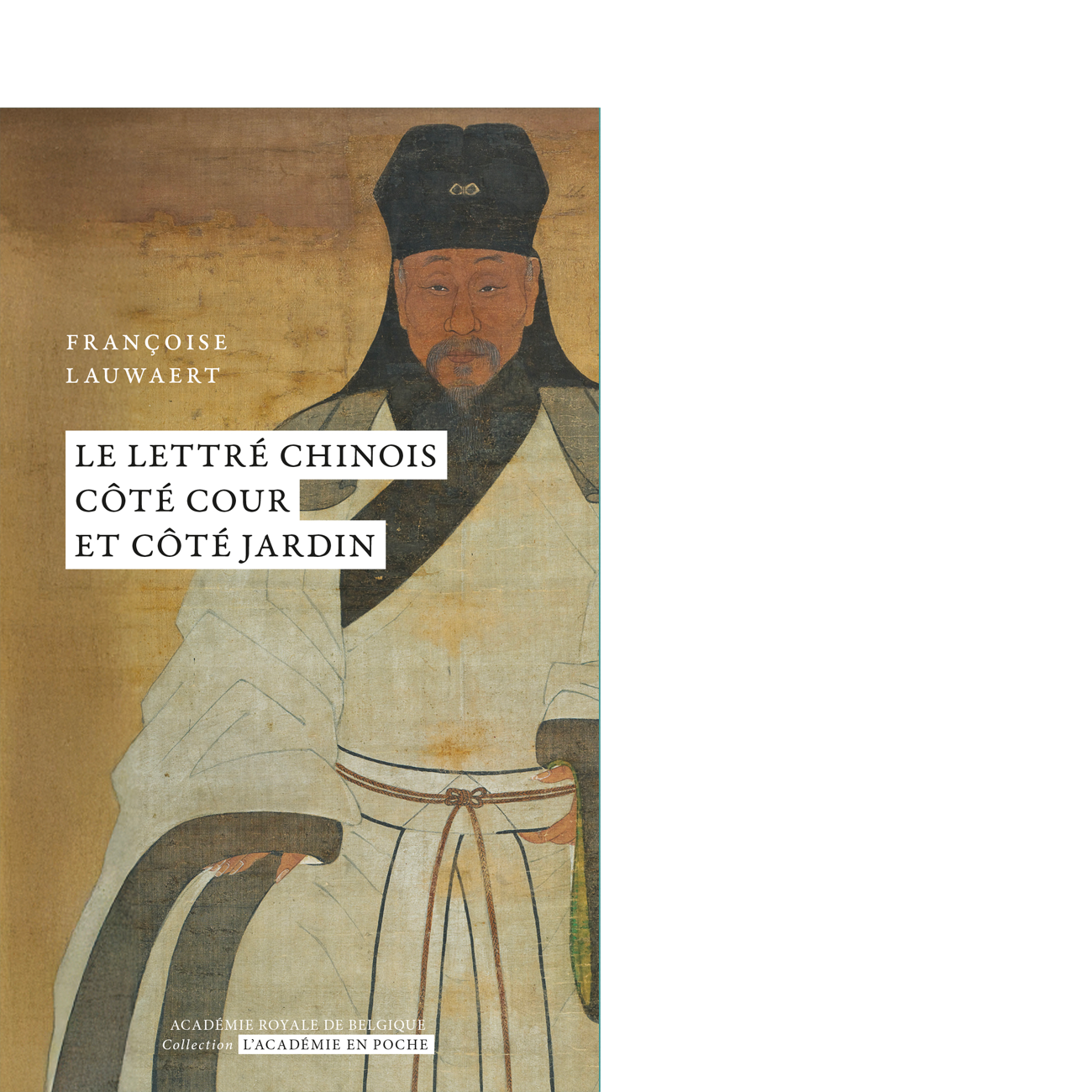 Le lettré chinois côté cour et côté jardin