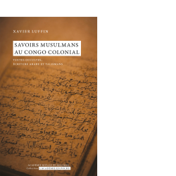 Savoirs musulmans au Congo colonial